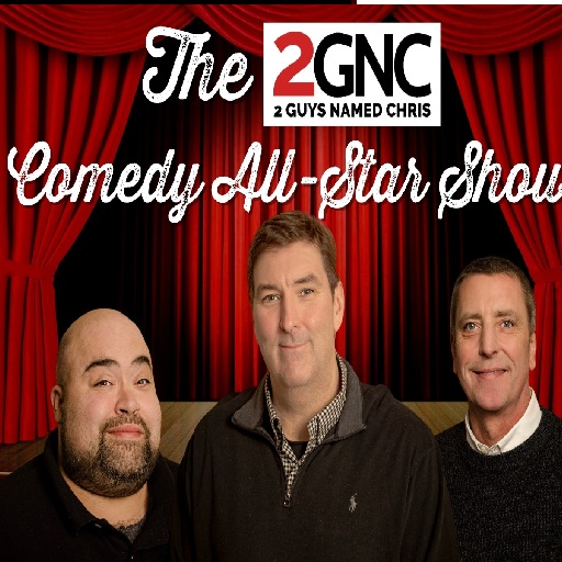 2 Guys Named Chris Comedy All Stars Tickets