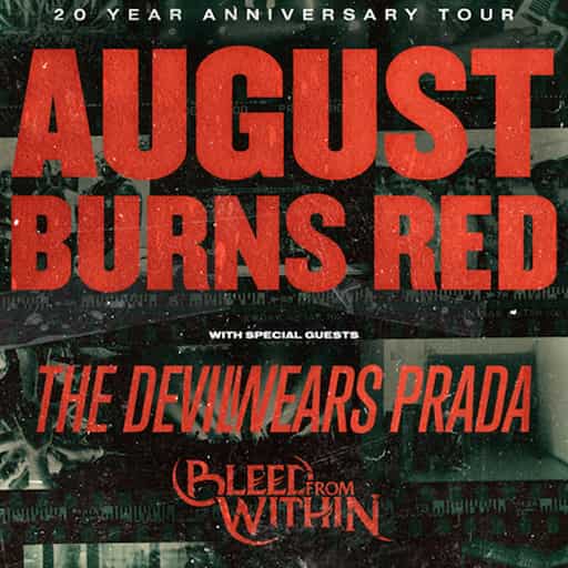 August Burns Red & The Amity Affliction