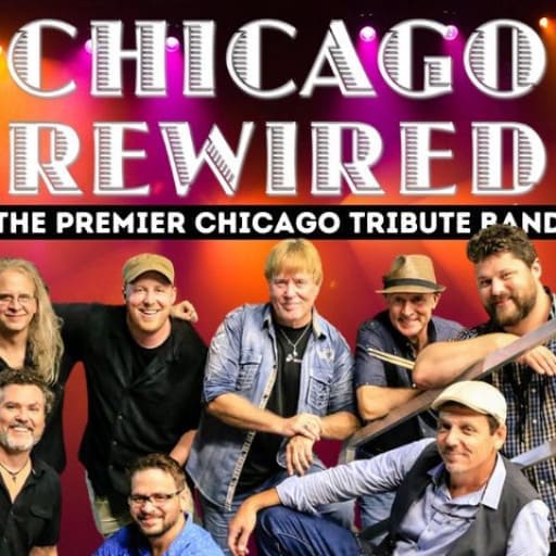 Chicago Rewired - A Tribute to Chicago Tickets