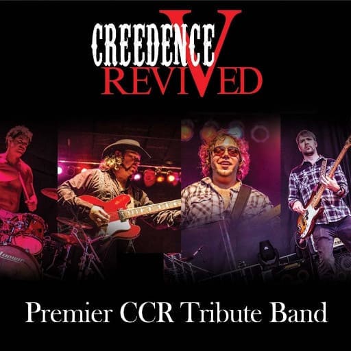 Creedence Revived Creedence Clearwater Revisited Tribute Concert