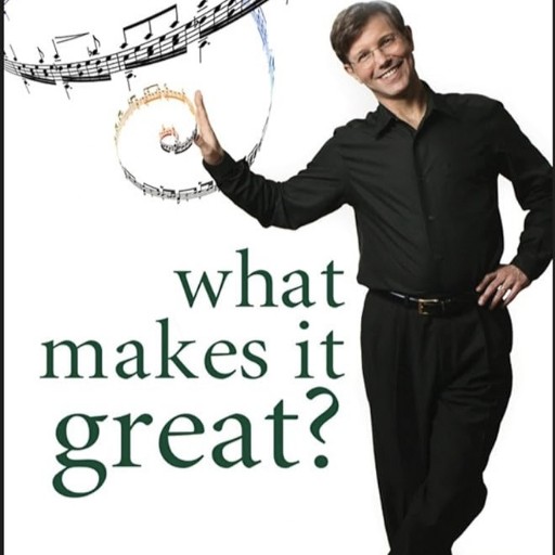 Rob Kapilow's What Makes It Great?
