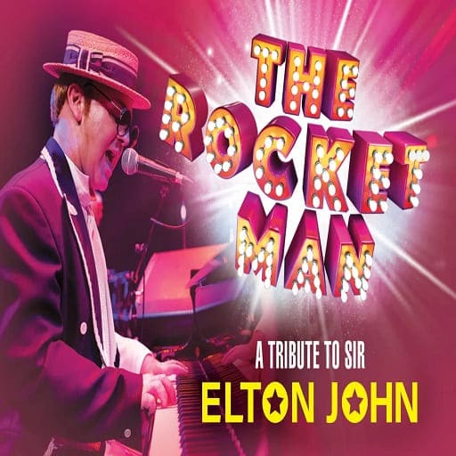Rocket Man - A Tribute to Elton John Tickets