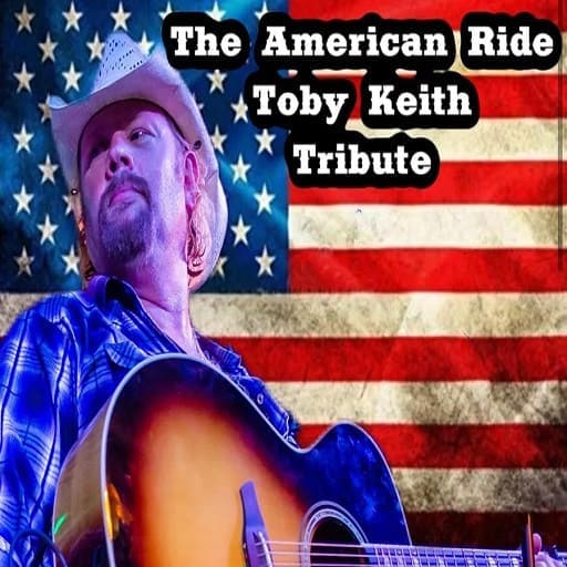 The American Ride - Toby Keith Tribute Tickets