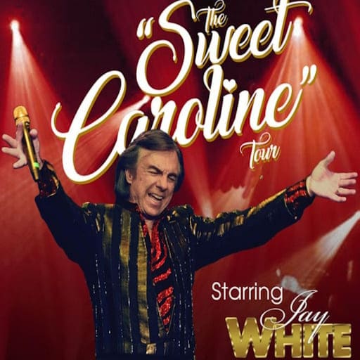 The Sweet Caroline Tour - A Tribute To Neil Diamond