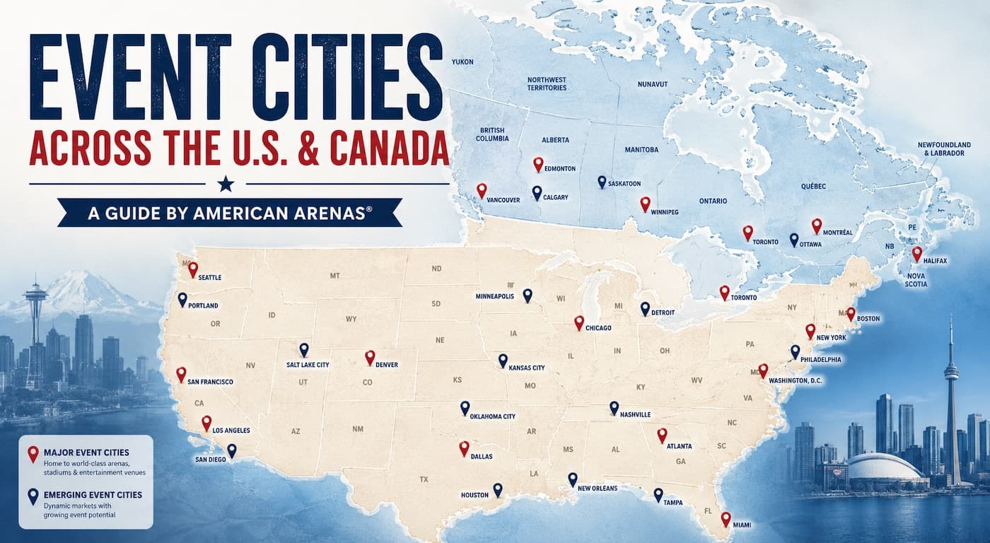Top Event Cities Across the U.S. & Canada Top Event Cities Across the U.S. & Canada