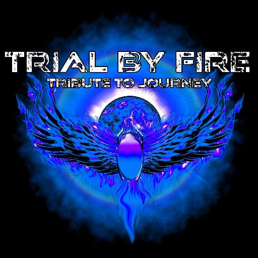 Trial by Fire - A Tribute to Journey