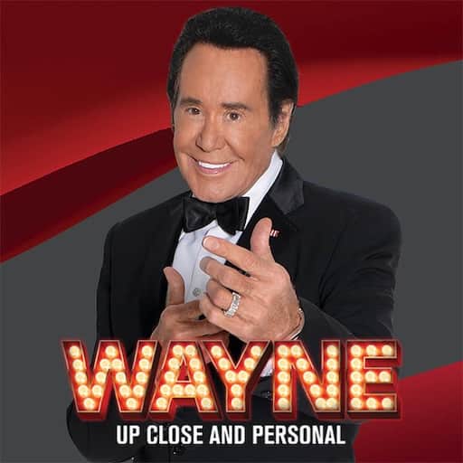 Wayne: Up Close & Personal Las Vegas Tickets